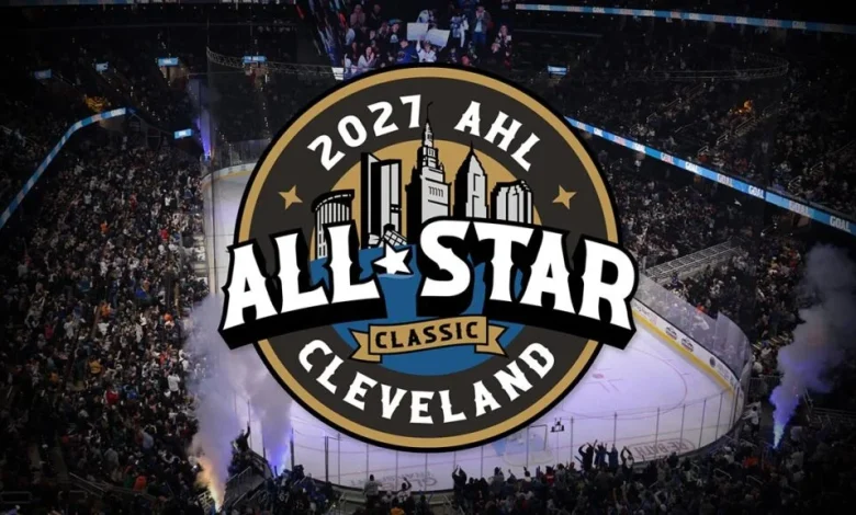 Cleveland to host 2027 AHL All-Star Classic