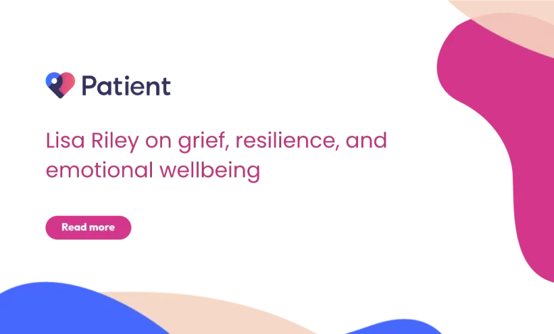 Lisa Riley on grief, resilience and emotional wellbeing