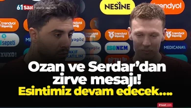 Ozan ve Serdar’dan zirve mesajı! Esintimiz devam edecek….