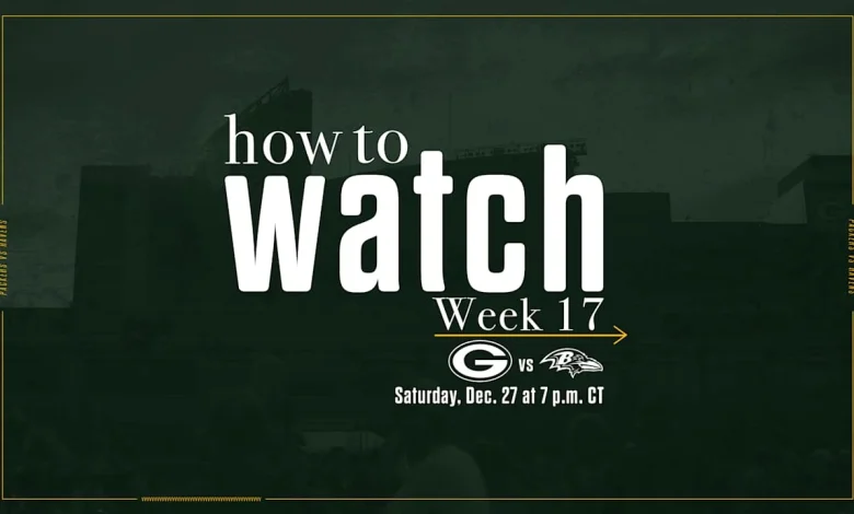 Packers vs. Ravens | How to watch, stream & listen | Week 17 - Green Bay Packers – packers.com