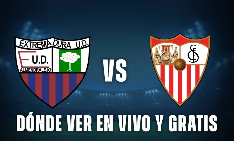 Qué canal pasa Extremadura vs Sevilla hoy: dónde ver gratis y EN VIVO por la Copa del Rey