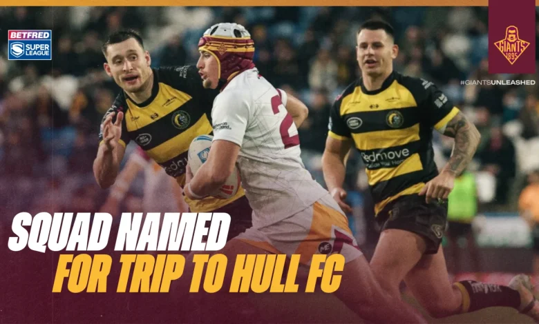 22-MAN SQUAD NAMED FOR HULL FC FRIENDLY
