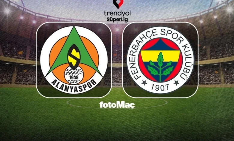 Alanyaspor-Fenerbahçe maçı CANLI İZLE | Maç ne zaman, saat kaçta?