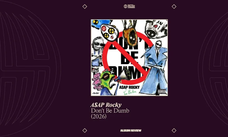 Album Review: Don’t Be Dumb by A$AP Rocky