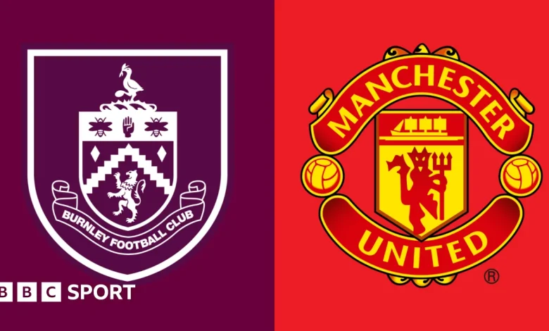 Burnley vs Manchester United: Premier League preview, team news, stats & head-to-head