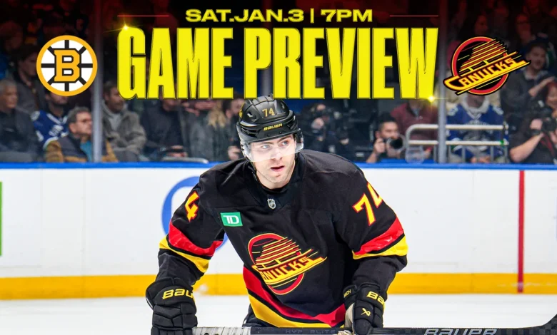 Canucks Get Back to Action on Hockey Night in Canada with Bruins in Town