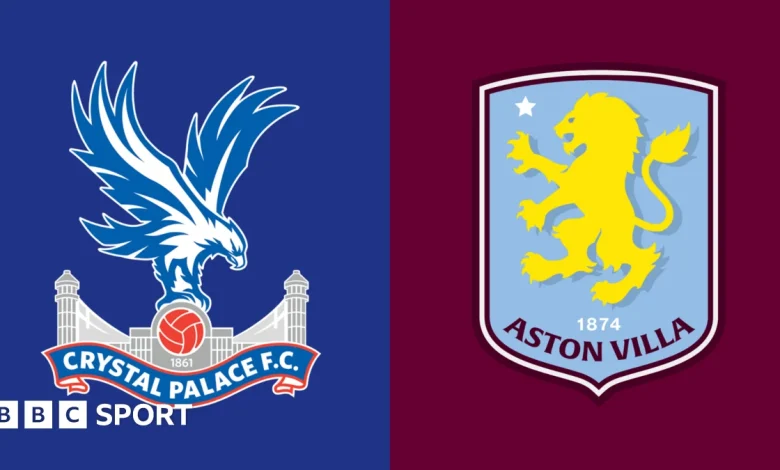 Crystal Palace vs Aston Villa: Premier League preview, team news, stats & head-to-head
