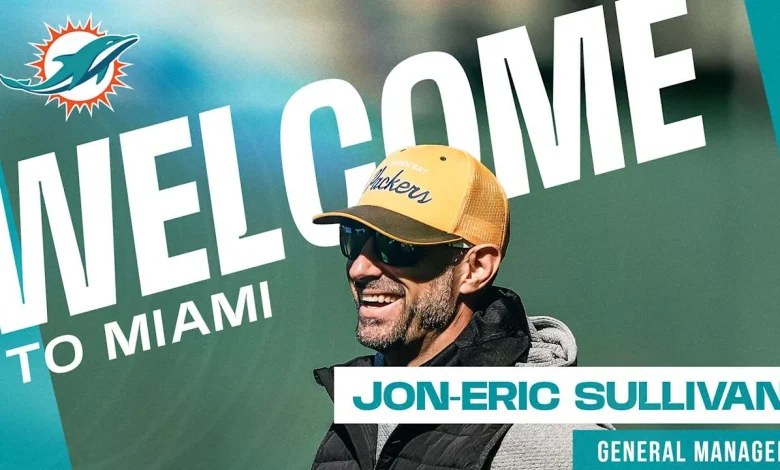 Dolphins agree to terms with Jon-Eric Sullivan as General Manager