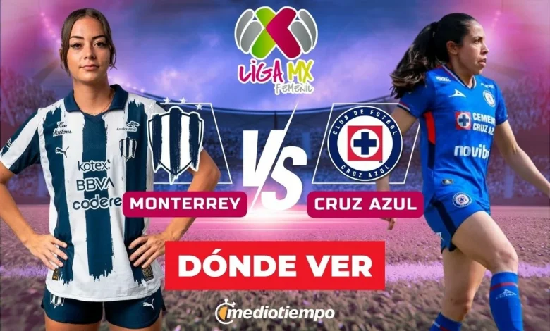 Dónde ver Monterrey vs Cruz Azul EN VIVO: partido Liga MX Femenil 2026