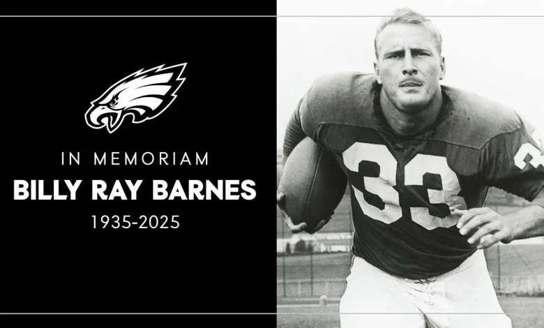 Eagles mourn the passing of Billy Ray Barnes