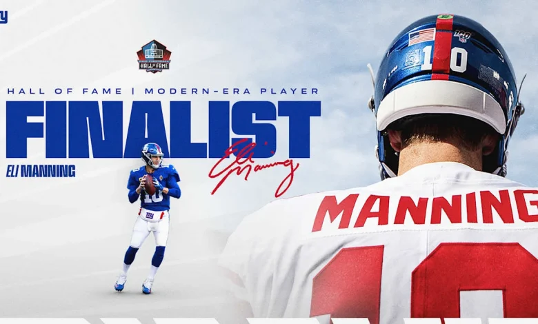 Eli Manning among 15 finalists for Pro Football Hall of Fame Class of 2026