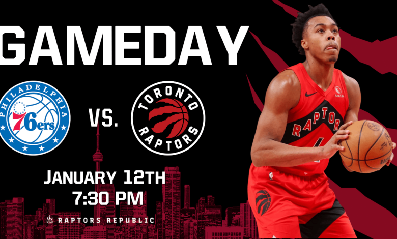 Gameday: 76ers @ Raptors, January 12th