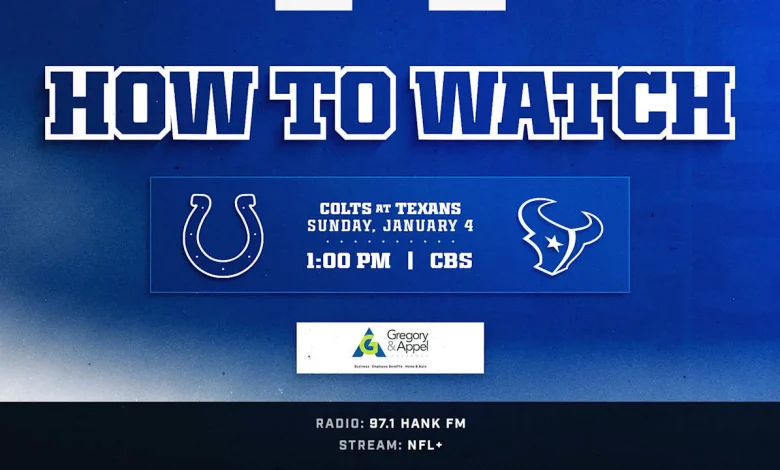 How to watch the Indianapolis Colts at Houston Texans on January 4, 2026