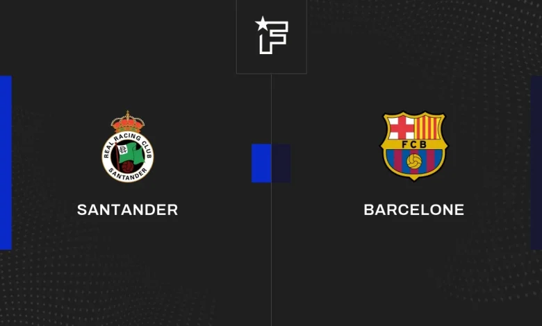 Live Santander - Barcelone 8èmes de finale de Coupe du Roi 2025/2026 15/01