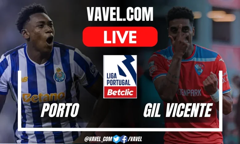 Porto vs Gil Vicente LIVE Score Updates in Portuguese League Match