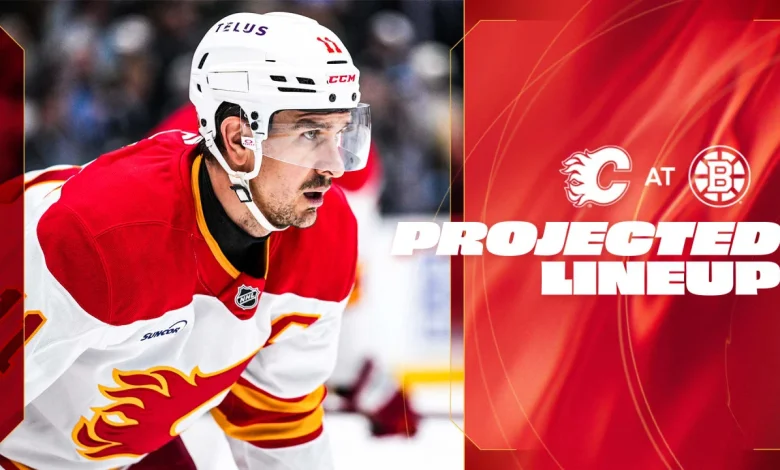 Projected Lineup - Flames @ Bruins