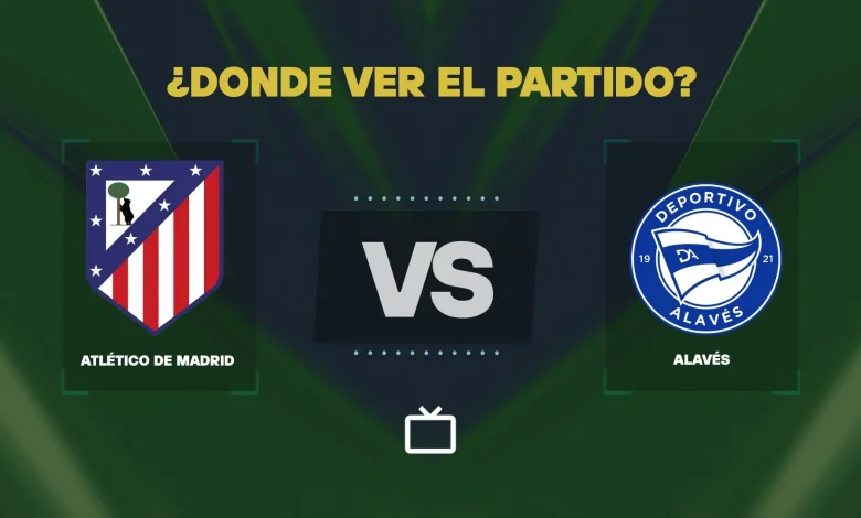 Qué canal pasa Atlético de Madrid vs Alavés hoy: dónde ver gratis y EN VIVO de LaLiga