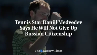 Tennis Star Daniil Medvedev Says He Will Not Give Up Russian Citizenship