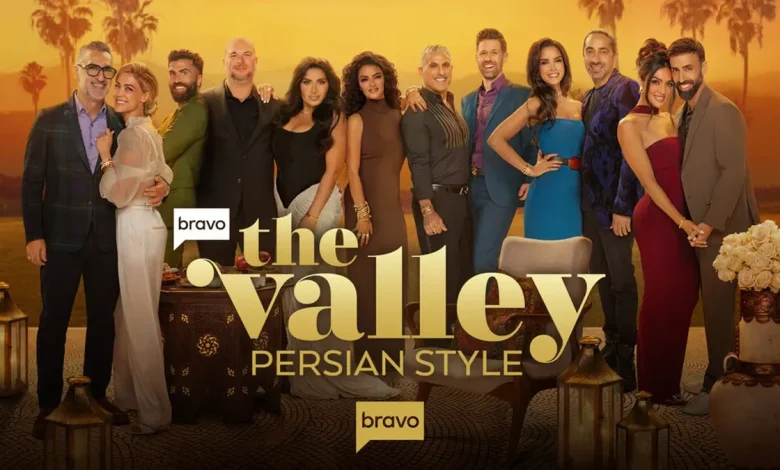 'The Valley: Persian Style' airing soon. How to watch spinoff series.