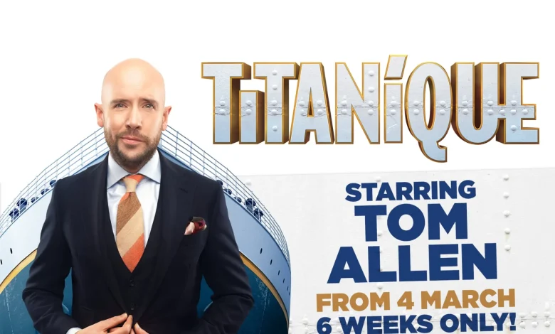 Tom Allen to Star in Titaníque