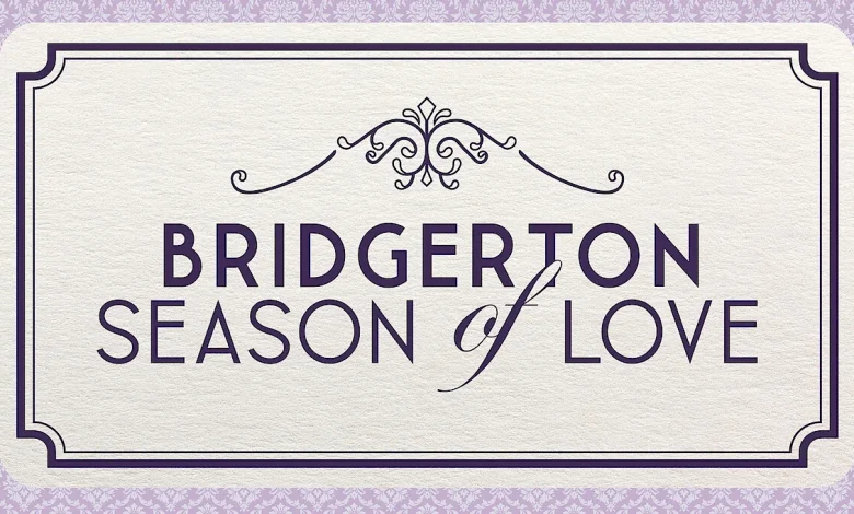 Waltz into Bridgerton’s 2026 Season of Love