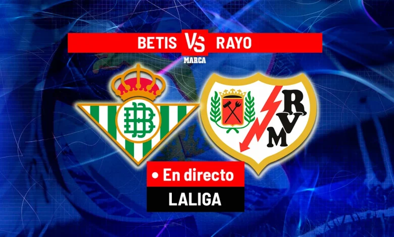 Betis - Rayo en directo