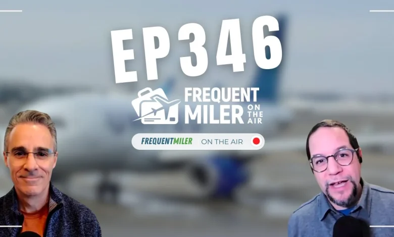Big United changes: Cardholders earn more, spend fewer miles | Frequent Miler on the Air Ep346