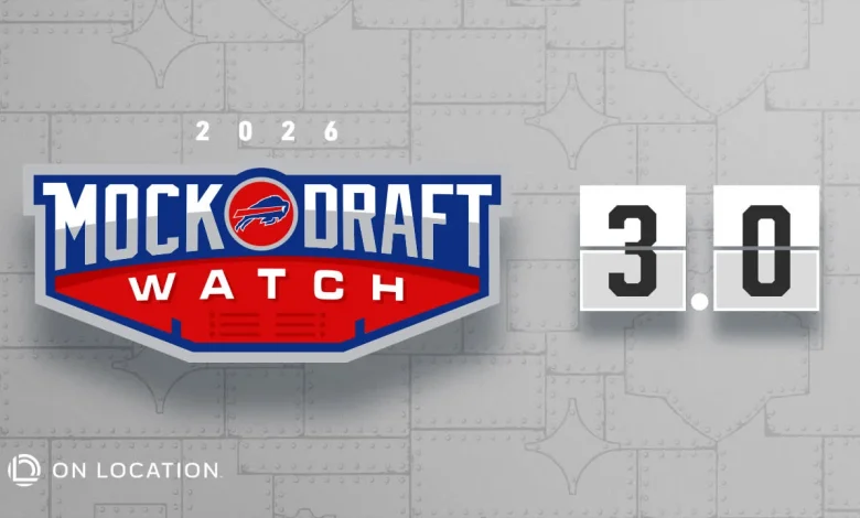 Buffalo Bills Mock Draft Watch 3.0