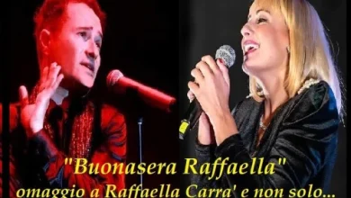 "Buonasera Raffaella!" omaggio a Raffaella Carrà e non solo...