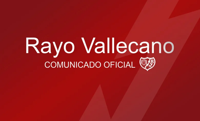 Comunicado Oficial: Rayo Vallecano - Atlético de Madrid