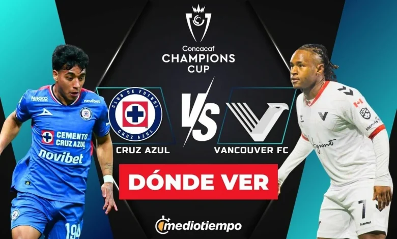 Cruz Azul vs. Vancouver: dónde y a qué hora ver EN VIVO Vuelta