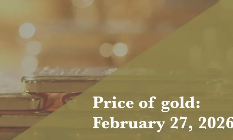 Current price of gold as of February 27, 2026