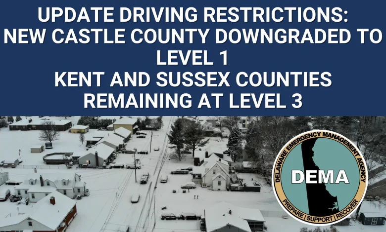 Driving Restrictions Update: New Castle County Downgraded to Level 1, Kent and Sussex Counties Remaining at Level 3