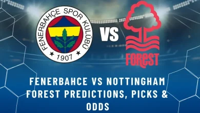 Fenerbahce vs Nottingham Forest Predictions, Picks & Odds