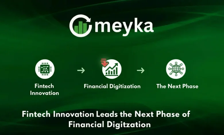 Fintech Innovation Leads the Next Phase of Financial Digitization