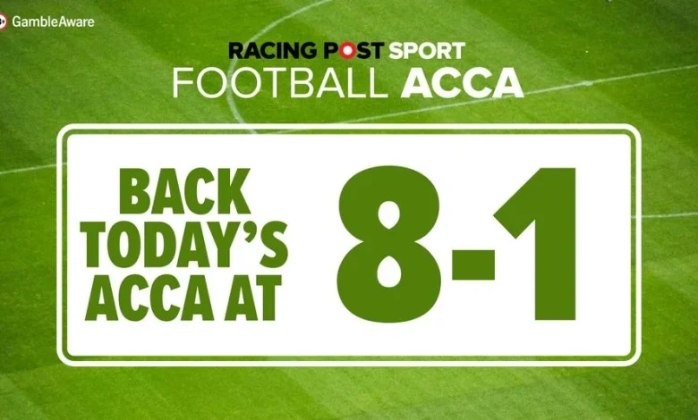Football accumulator tips for Tuesday, February 10: Back our acca at 8-1 with bet365