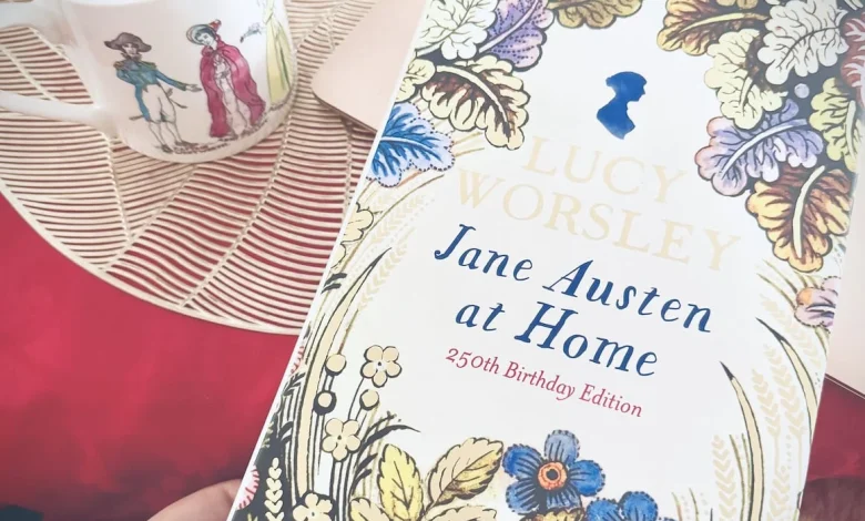 "Jane Austen at Home" by Lucy Worsley (Pt.4)