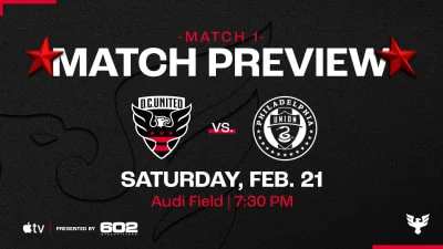 Match Preview - D.C. United vs. the Philadelphia Union on Saturday, February 21
