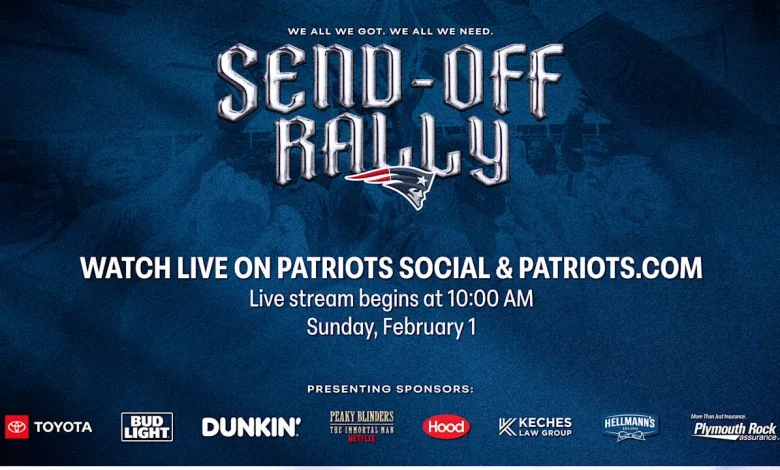 New England Patriots to Hold Super Bowl Send-Off Rally