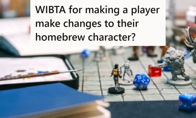 One Member Of Their D&D Group Was Trying To Use An Unapproved Character Build, And He Got Upset When The DM Told Him No, And Now The Group May End Up Breaking Apart