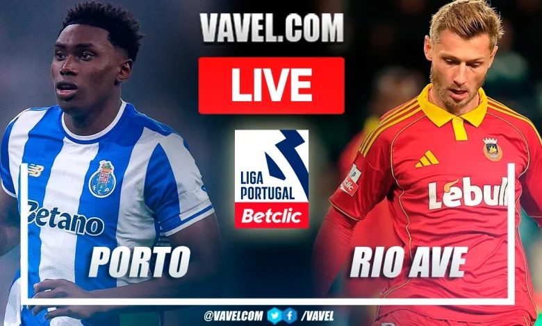 Porto vs Rio Ave LIVE Score Updates in Portuguese League Match