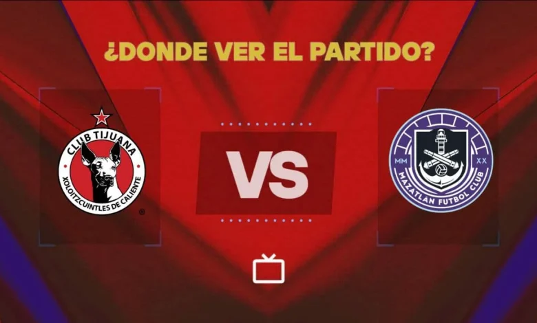 Qué canal pasa Xolos vs Mazatlán hoy: dónde ver GRATIS y EN VIVO el partido de la Liga MX