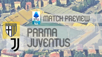 Serie A Preview: Parma vs Juventus – Team News, Lineups & Prediction