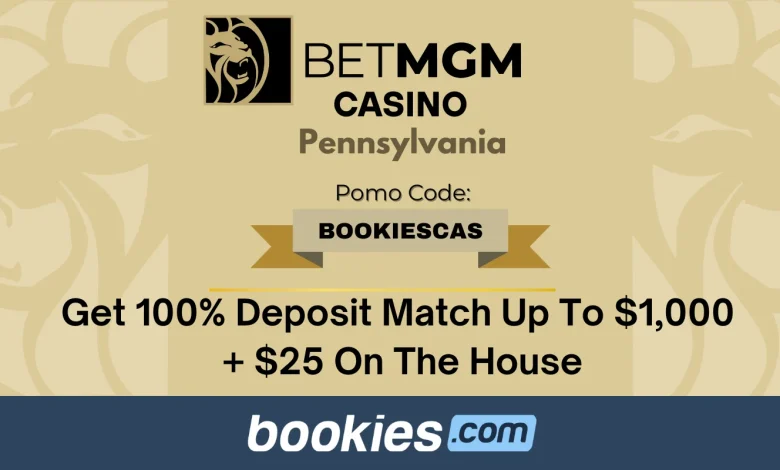 BetMGM PA Casino Bonus Code BOOKIESCAS: Get $1,000 Bonus + $25 on the House (Mar. 9)