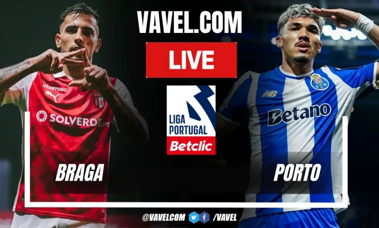 Braga vs Porto LIVE Score Updates in Portuguese League Match