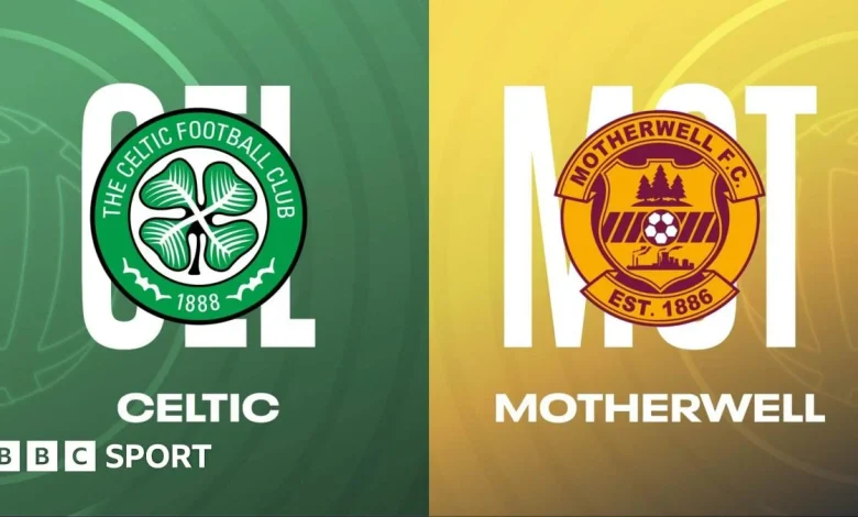 Celtic vs Motherwell: Scottish Premiership updates & match report