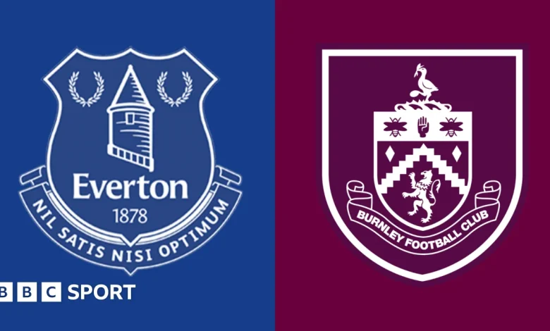 Everton vs Burnley: Premier League preview, team news, stats & head-to-head