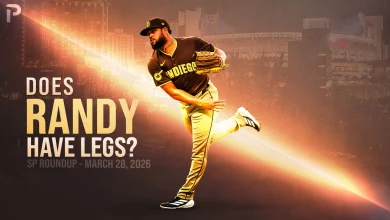 Fantasy Baseball SP Roundup 3/28: Does Randy Have Legs?