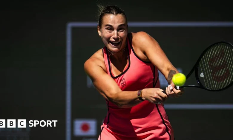 Indian Wells: Aryna Sabalenka into quarter-finals with 6-2 6-4 win over Naomi Osaka