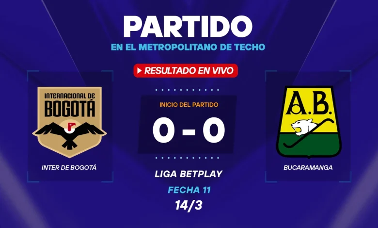 Inter Bogotá vs Bucaramanga hoy: Resultado EN VIVO y goles